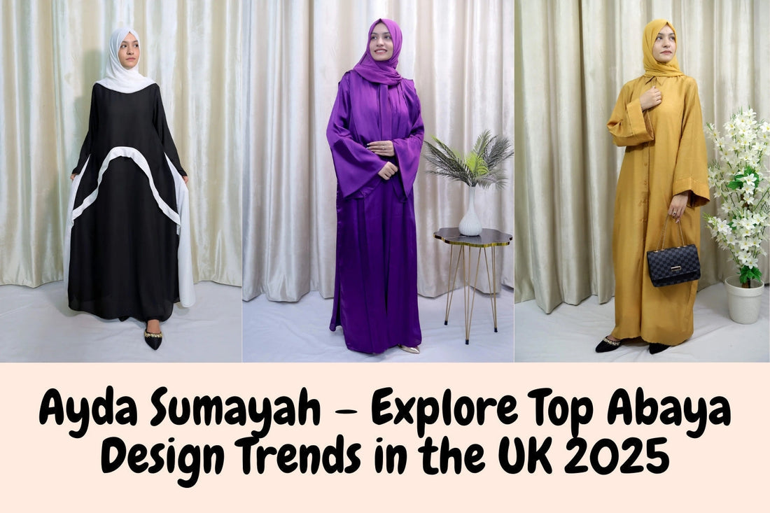 What Are the Latest Abaya Designs in the UK 2025? Stylish & Modest Trends
